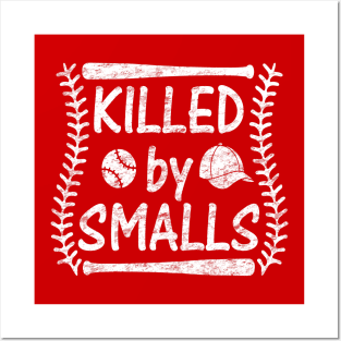 Killing Me Smalls Killed by Smalls Funny Baseball Posters and Art